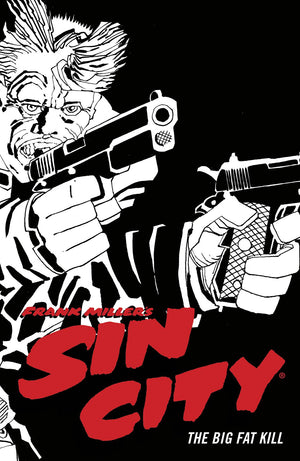 Sin City Volume 3: The Big Fat Kill - 4th Edition