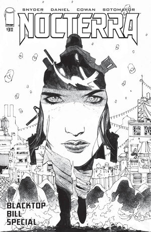 Nocterra: Blacktop Bill Special (One-Shot) Tony S. Daniel Black & White Variant
