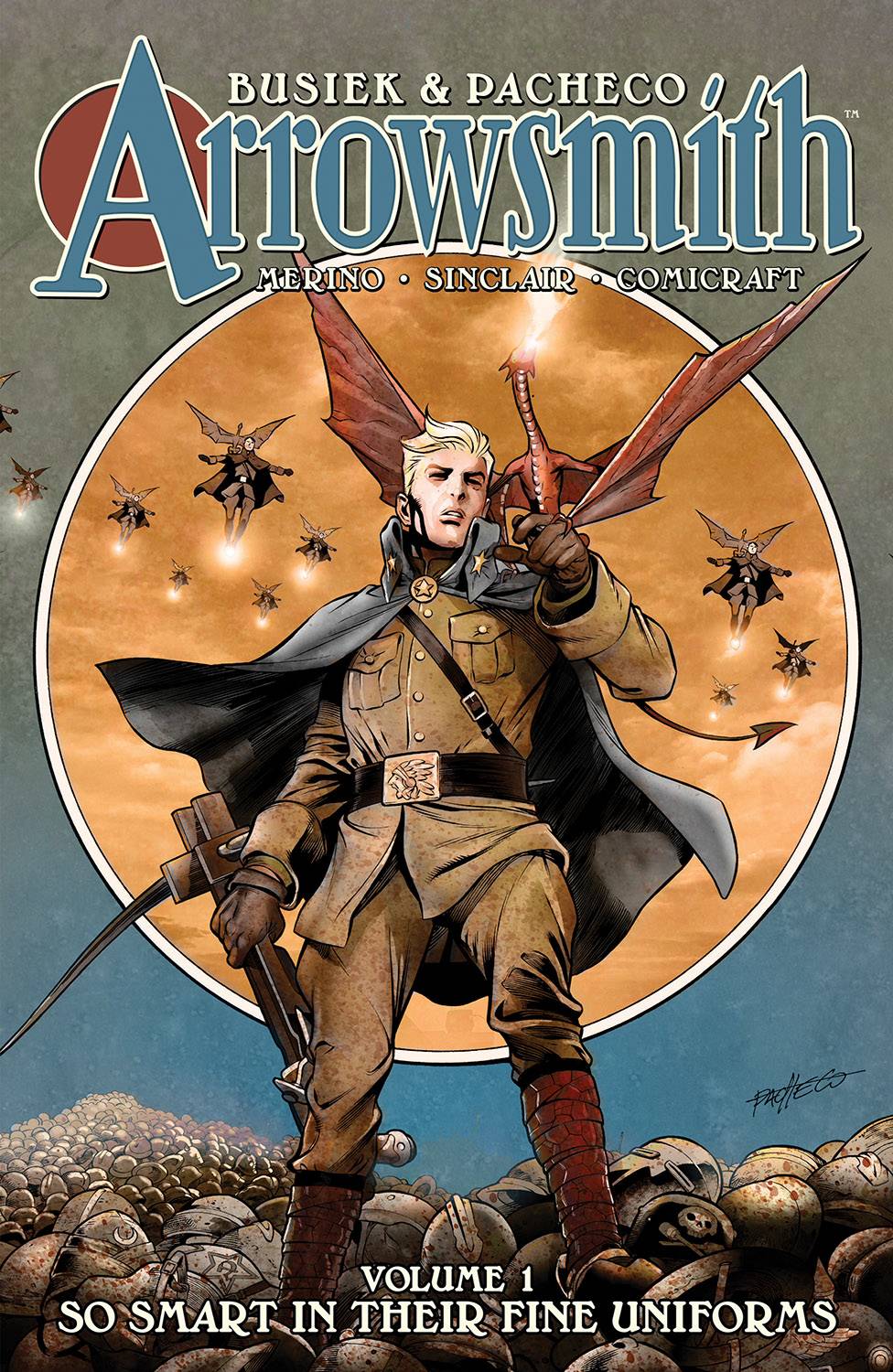 Arrowsmith (2003) Volume 1: So Smart In Their Fine Uniforms HC