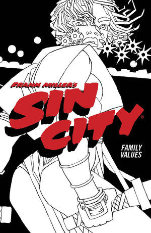 Sin City Volume 5: Family Values - 4th Edition