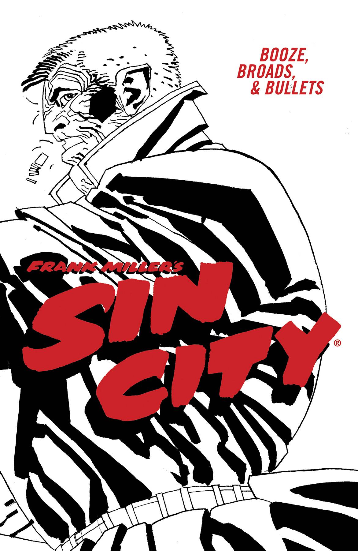 Sin City Volume 6: Booze, Broads & Bullets - 4th Edition