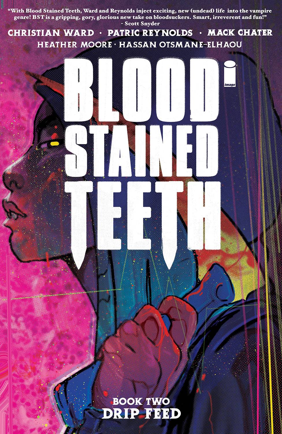 Blood Stained Teeth Volume 02: Drip Feed