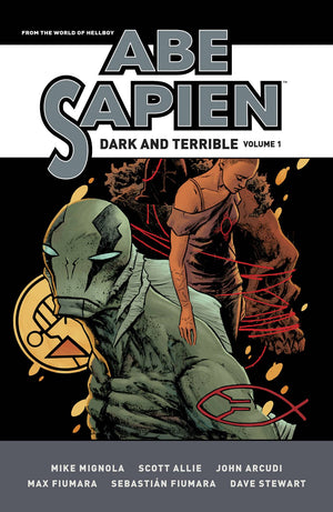 Abe Sapien Dark & Terrible Volume 01