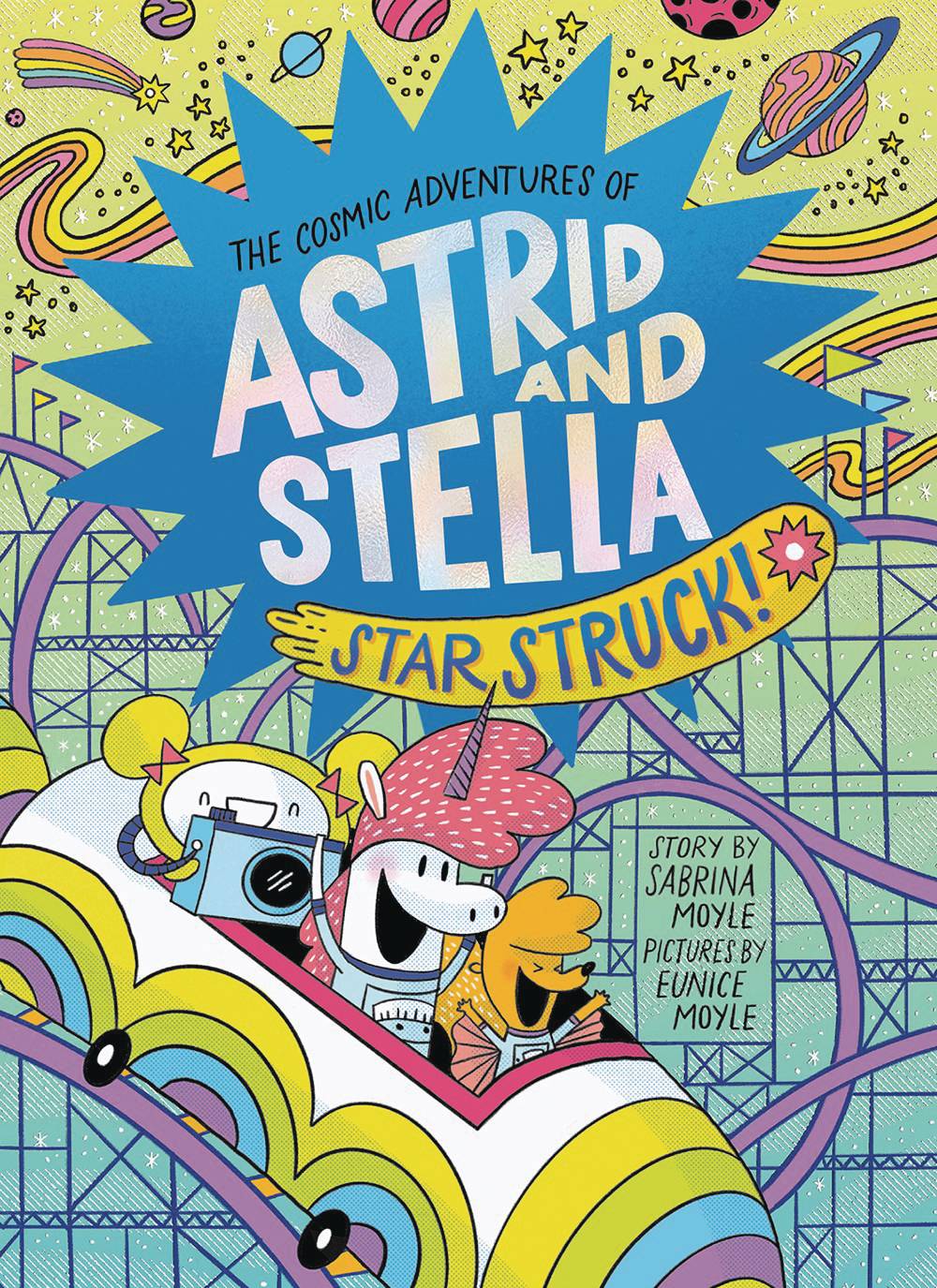 Cosmic Adventures Of Astrid & Stella: Star Struck