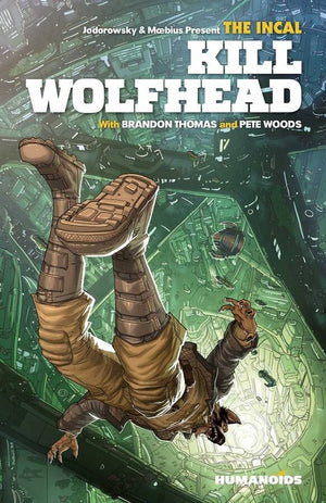 Incal: Kill Wolfhead HC