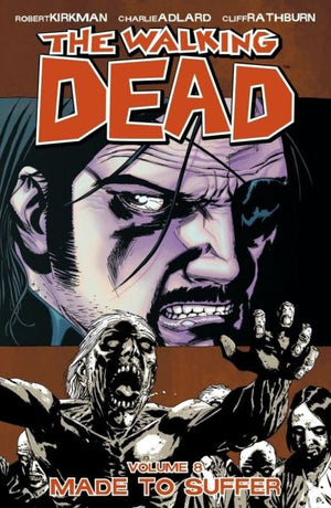 Walking Dead Volume 08: Made to Suffer