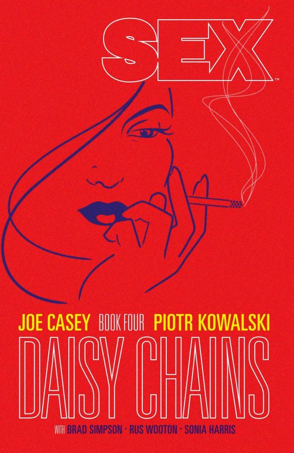 Sex (2013) Volume 4: Daisy Chains