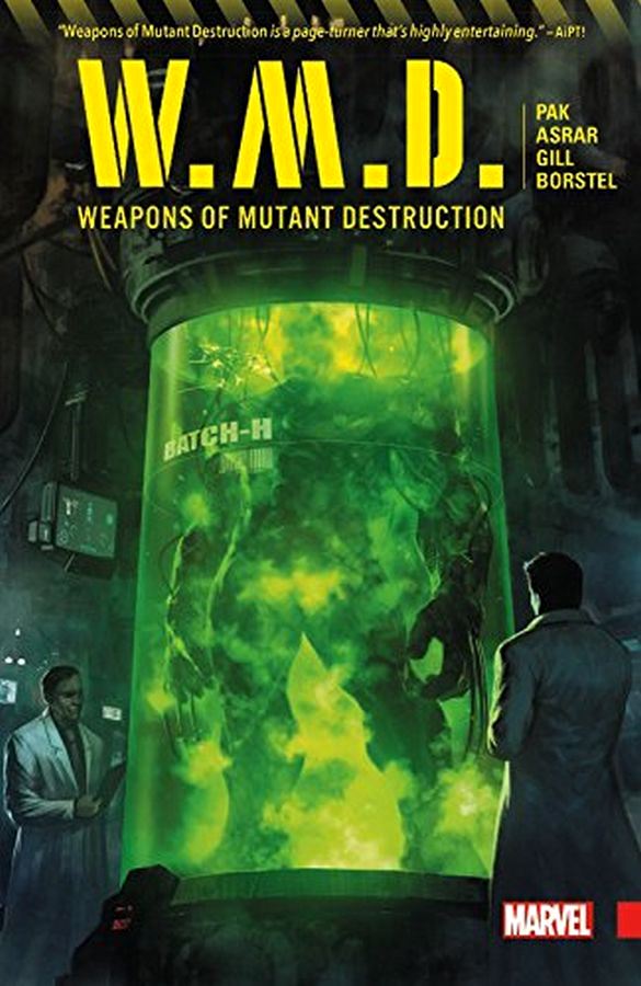 W.M.D. Weapons of Mutant Destruction
