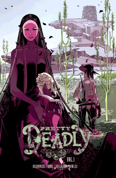 Pretty Deadly Volume 1