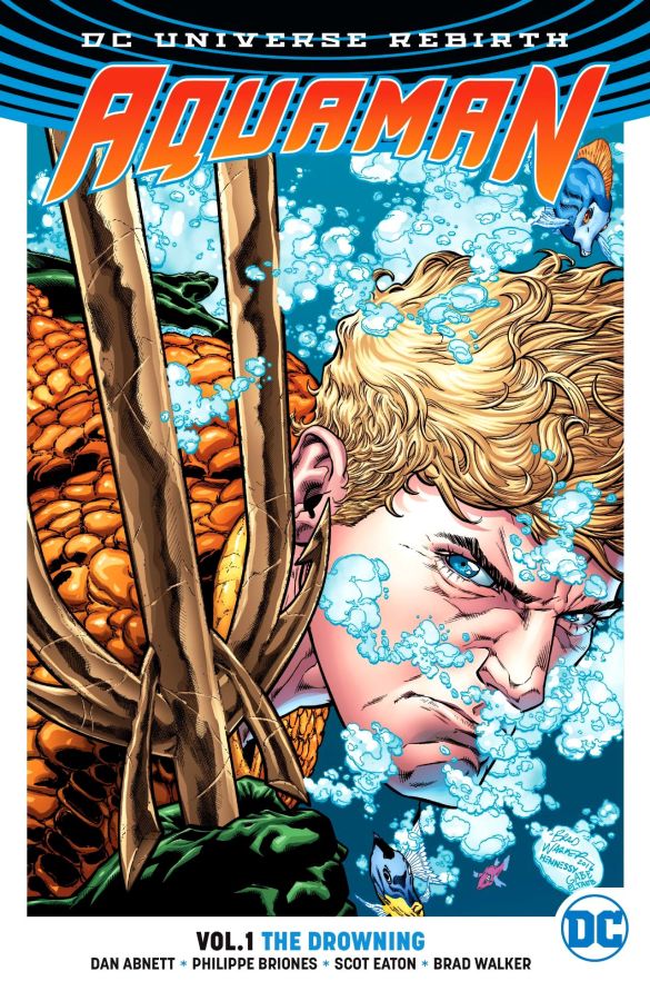 Aquaman (DC Universe Rebirth) Volume 1: The Drowning