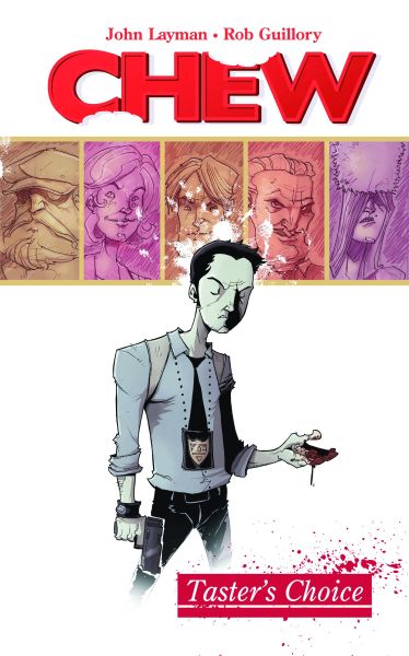 Chew (2009) Volume 01: Taster's Choice