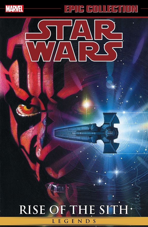Star Wars Legends: Rise of the Sith Volume 2 (Epic Collection)