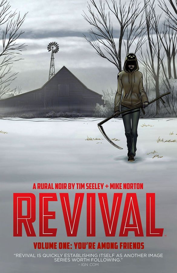 Revival (2012) Volume 1: You're Among Friends