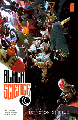 Black Science (2013) Volume 7: Extinction is the Rule