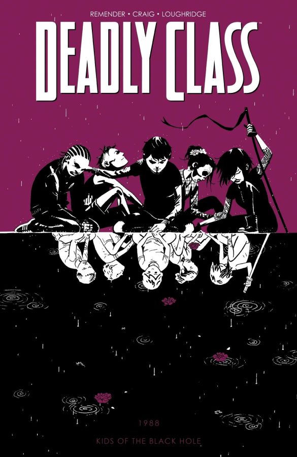 Deadly Class (2014) Volume 02: Kids of the Black Hole