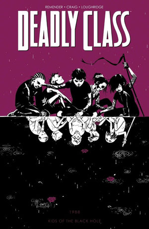 Deadly Class (2014) Volume 02: Kids of the Black Hole
