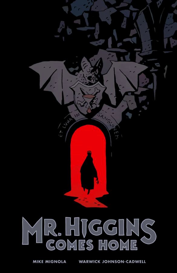 Mr Higgins Comes Home HC
