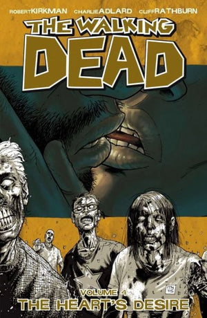 Walking Dead Volume 04: The Heart's Desire