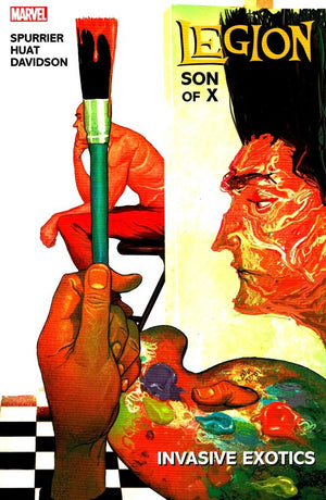 Legion - Son of X (2012) Volume 2: Invasive Exotics