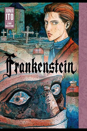 Frankenstein - Junji Ito Story Collection HC