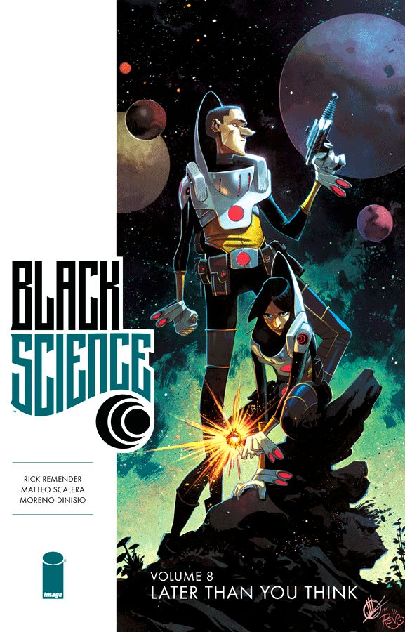 Black Science (2013) Volume 8: Later Than You Think