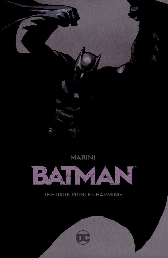 Batman: The Dark Prince Charming (2017) HC