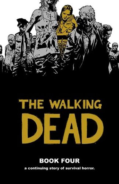 Walking Dead Book 04 HC