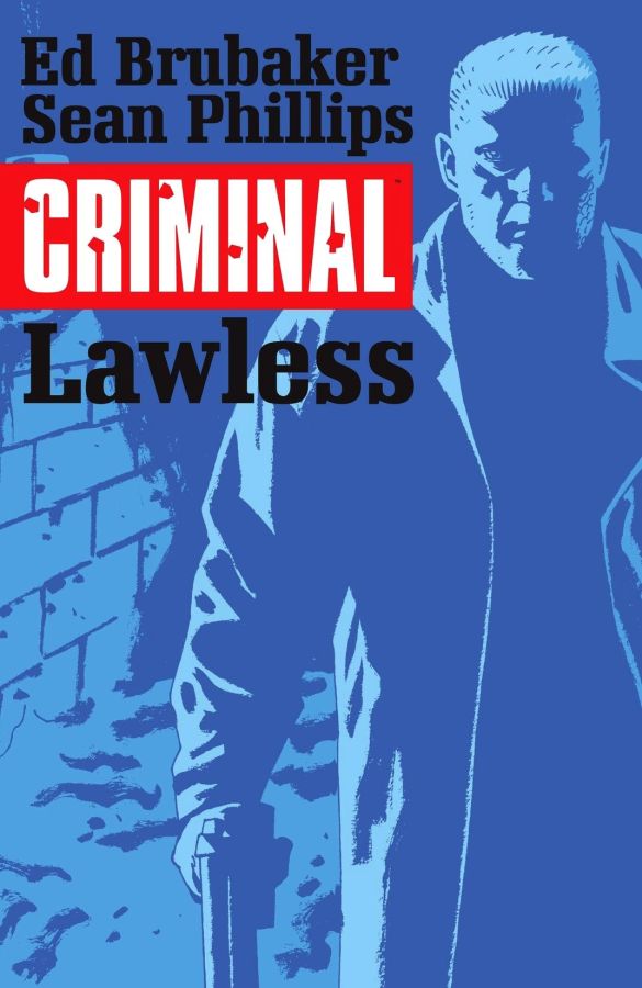 Criminal Volume 2: Lawless