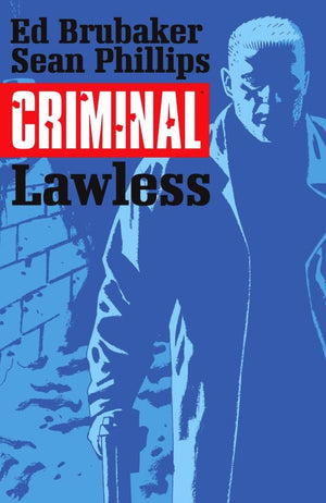 Criminal Volume 2: Lawless