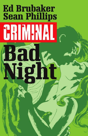 Criminal Volume 4: Bad Night