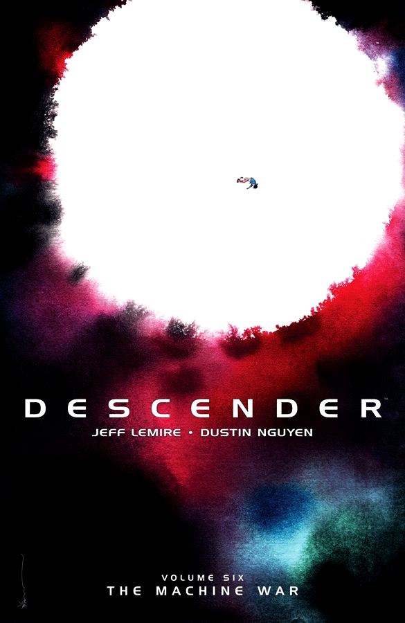 Descender (2015) Volume 6: The Machine War