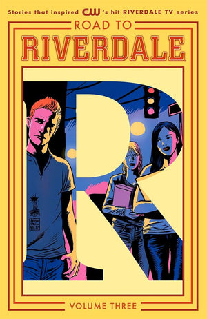 Road to Riverdale Volume 3