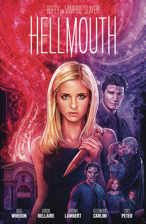Buffy The Vampire Slayer - Hellmouth HC