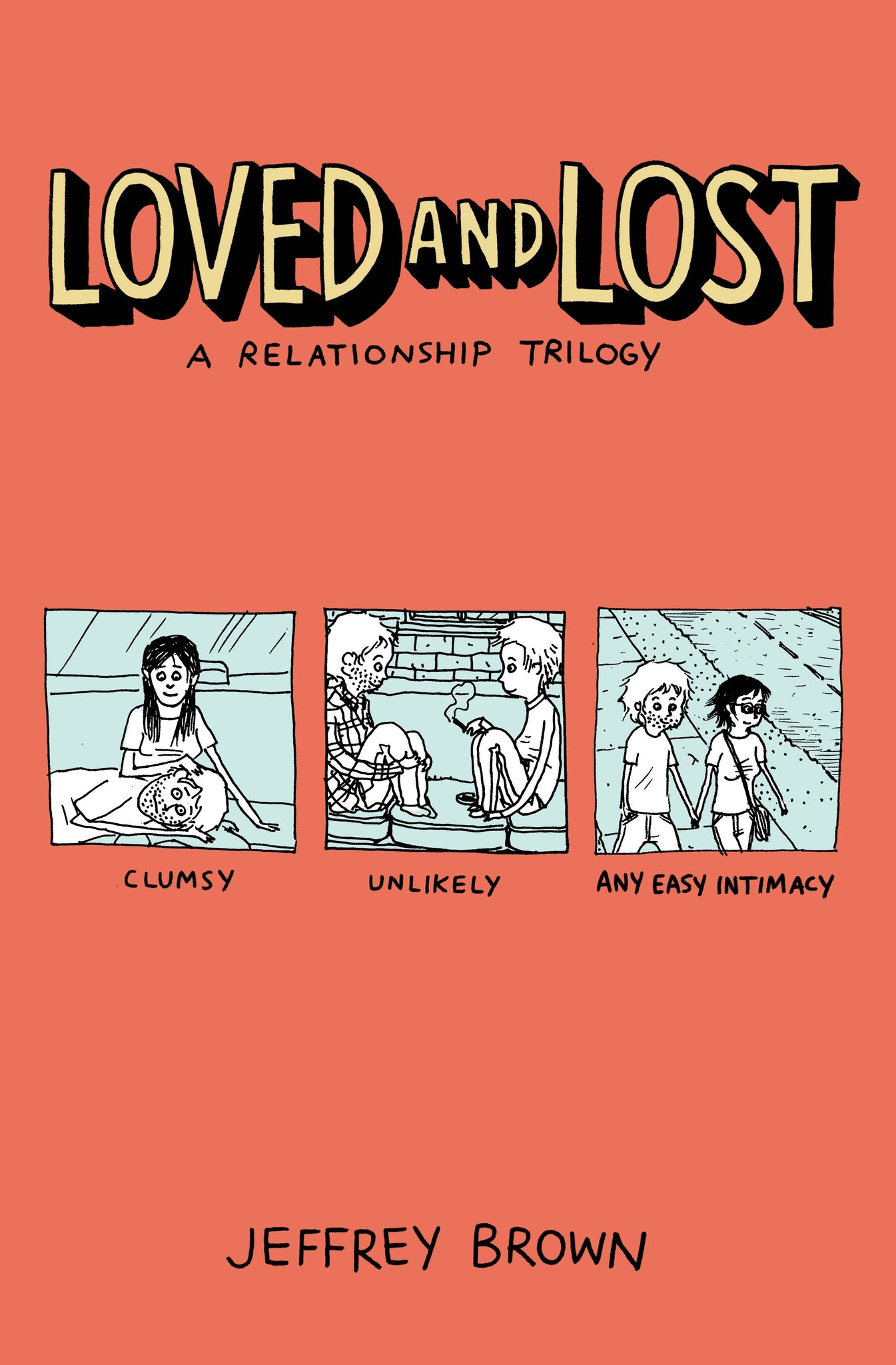 Loved and Lost Relationship Trilogy