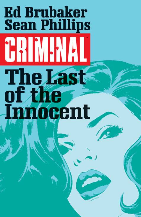 Criminal Volume 6: The Last of The Innocent