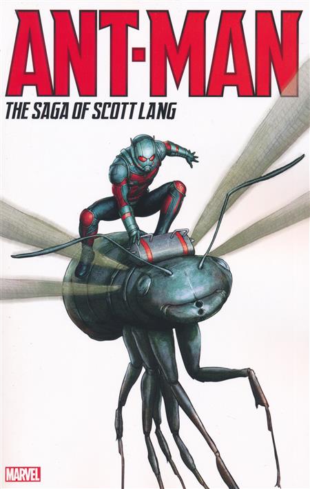 Ant Man: The Saga Of Scott Lang