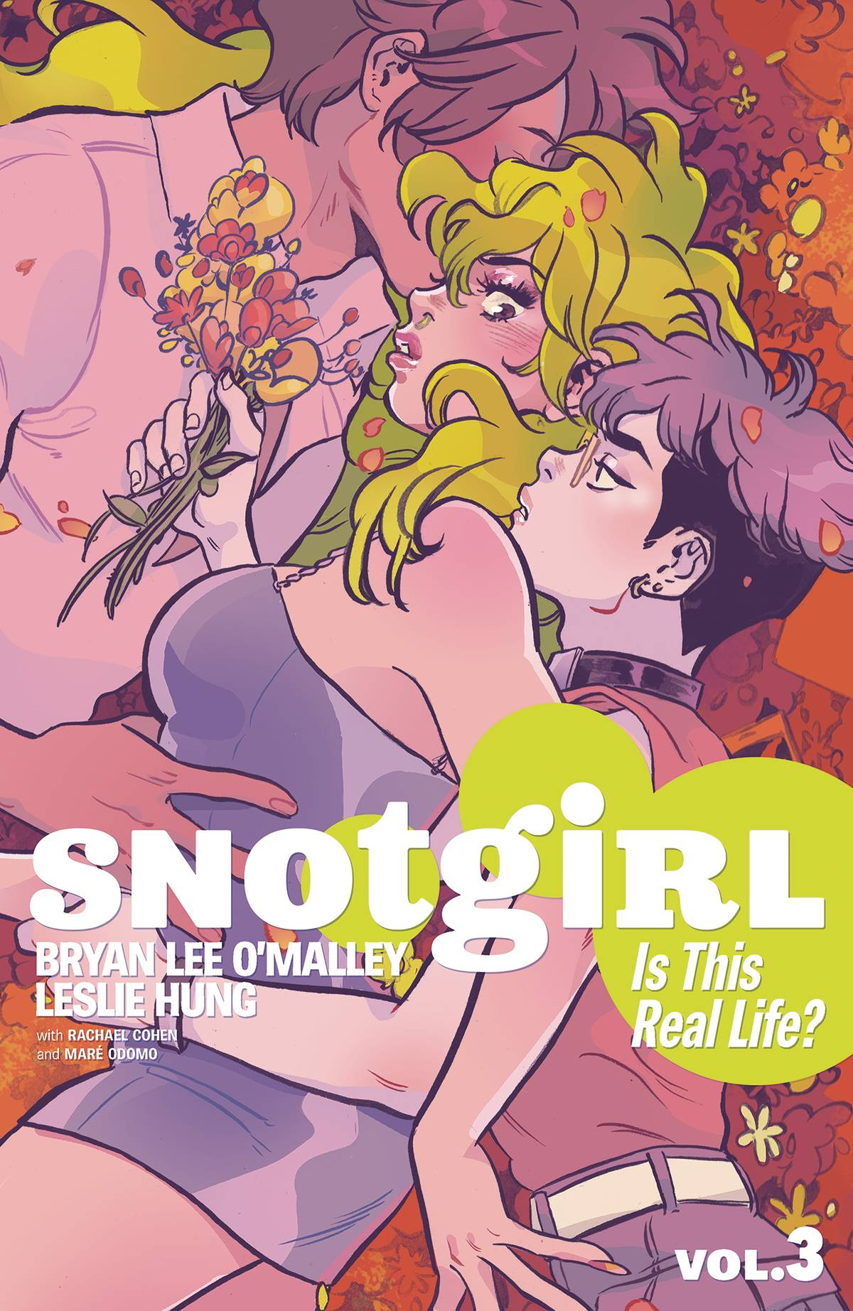 Snotgirl Volume 3: Is this Real Life?