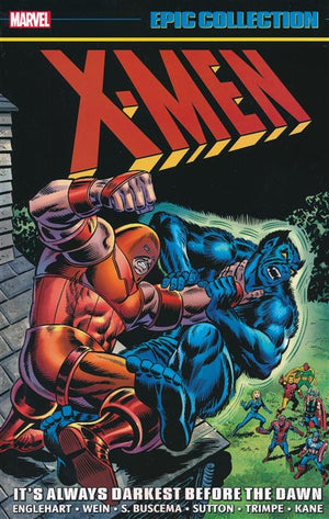 X-Men Epic Collection: Always Darkest Before The Dawn