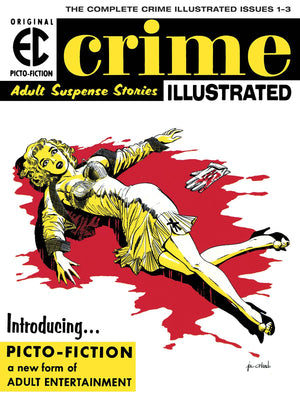 EC Archives: Crime Illustrated Volume 1 HC