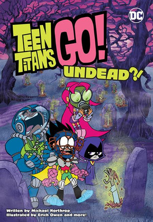 Teen Titans Go! Undead?