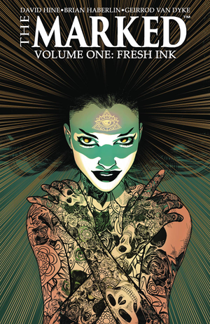 Marked (2019) Volume 1: Fresh Ink