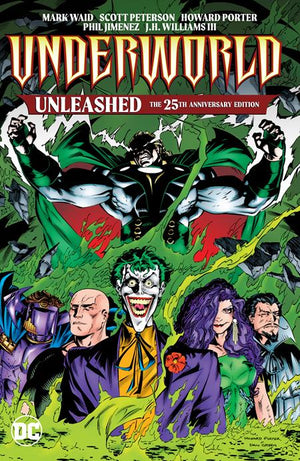 Underworld Unleashed - The 25th Anniversary Edition