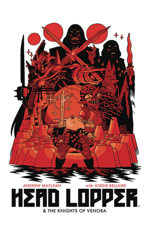 Head Lopper (2015) Volume 3: Head Lopper & the Knights of Venora