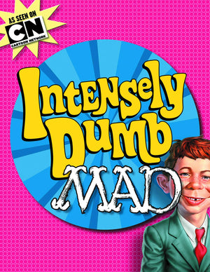 MAD Magazine: Intensely Dumb MAD