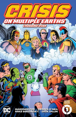 Crisis on Multiple Earths Book 1: Crossing Over