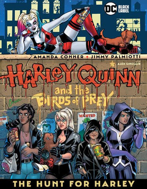 Harley Quinn and the Birds of Prey (2020) The Hunt for Harley HC