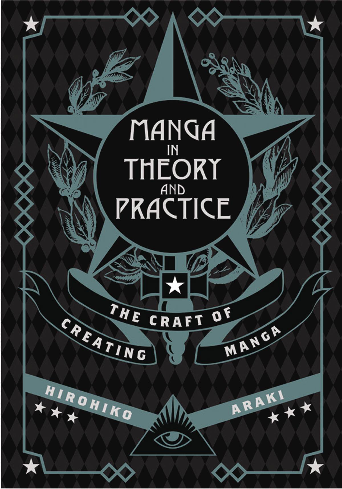 Manga In Theory And Practice: The Craft of Creating Manga HC