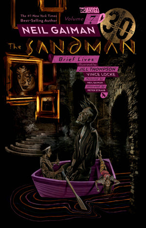 Sandman 30th Anniversary Edition Volume 07: Brief Lives