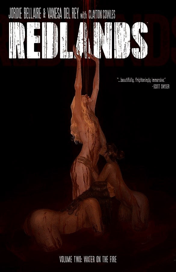Redlands Volume 2: Water on the Fire