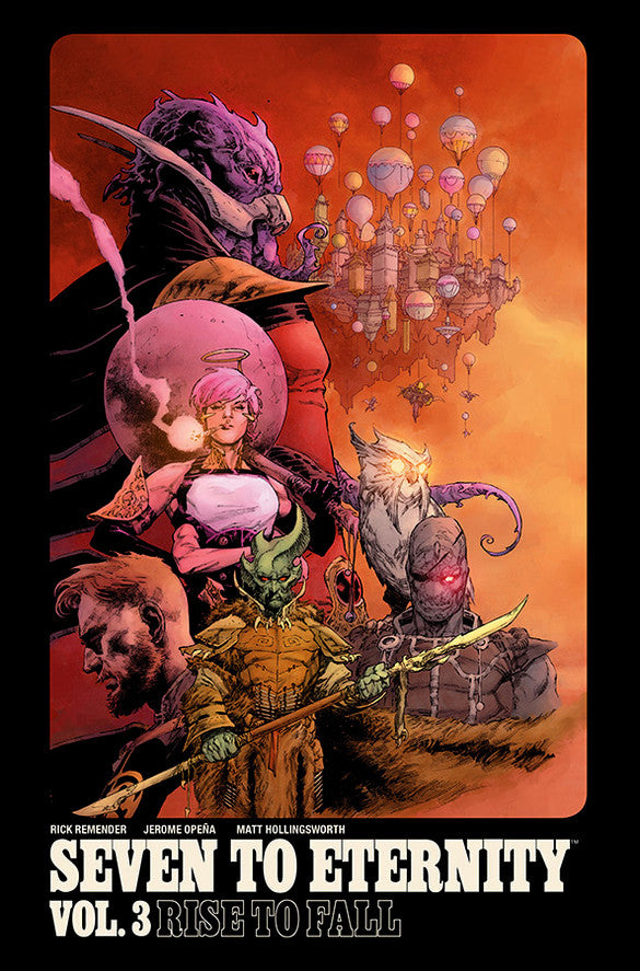 Seven to Eternity (2016) Volume 3: Rise to Fall